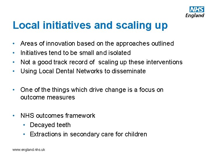 Local initiatives and scaling up • • Areas of innovation based on the approaches