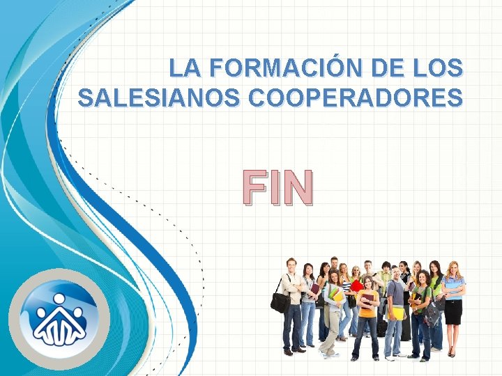 LA FORMACIÓN DE LOS SALESIANOS COOPERADORES FIN 