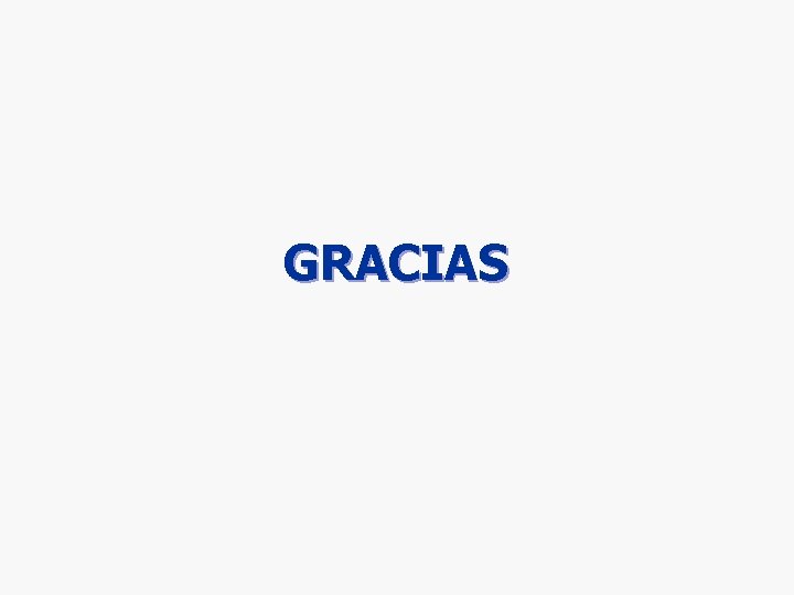 GRACIAS GRACIAS
