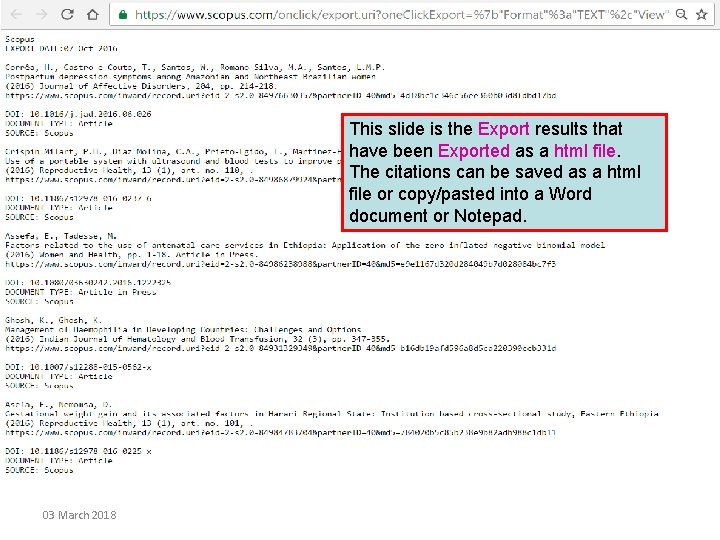 This slide is the Export results that have been Exported as a html file.