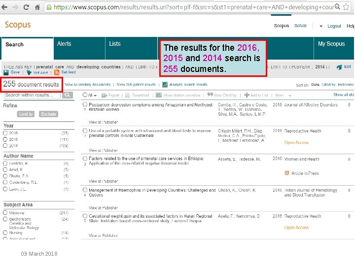The results for the 2016, 2015 and 2014 search is 255 documents. 03 March