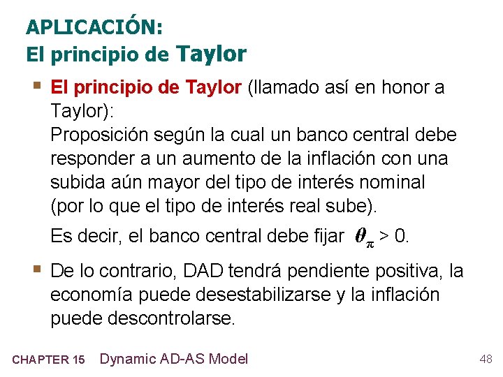 APLICACIÓN: El principio de Taylor § El principio de Taylor (llamado así en honor