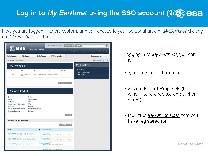 Log in to My Earthnet using the SSO account (2/2) Now you are logged