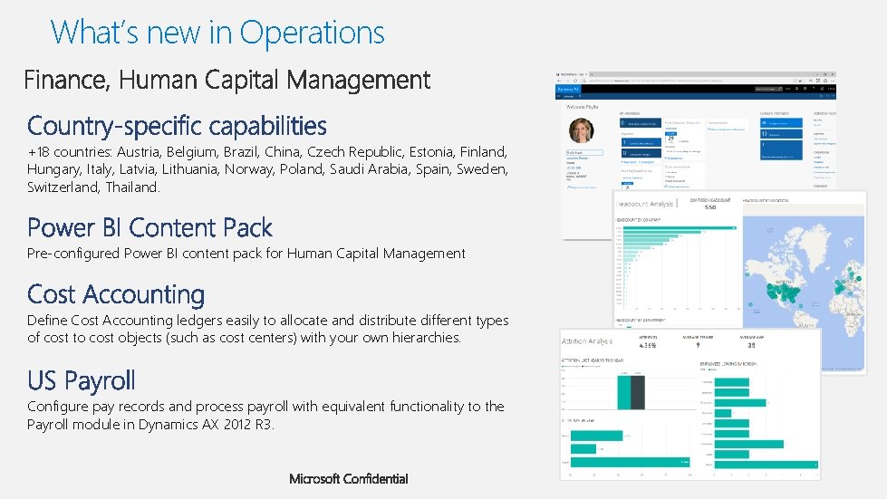 What’s new in Operations +18 countries: Austria, Belgium, Brazil, China, Czech Republic, Estonia, Finland,