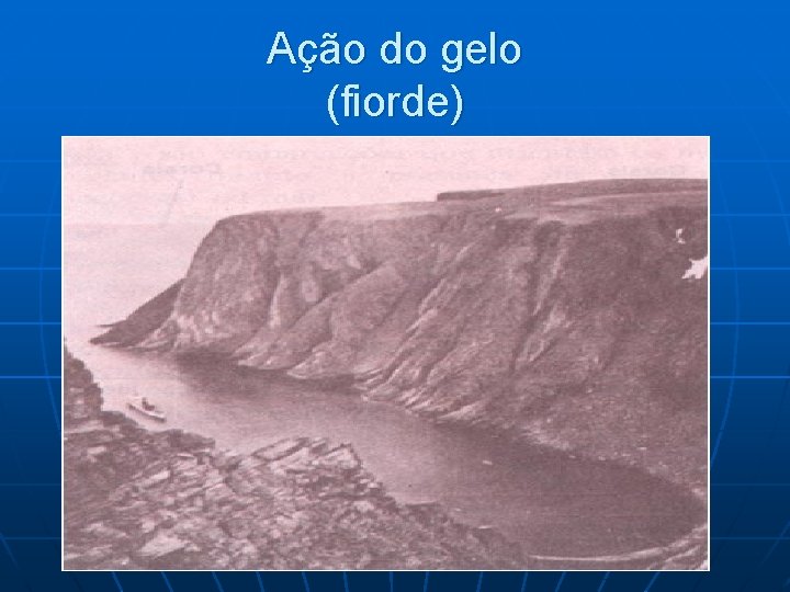 Ação do gelo (fiorde) 