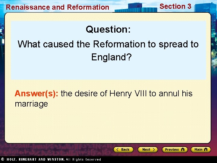 Renaissance and Reformation Section 3 Question: What caused the Reformation to spread to England?