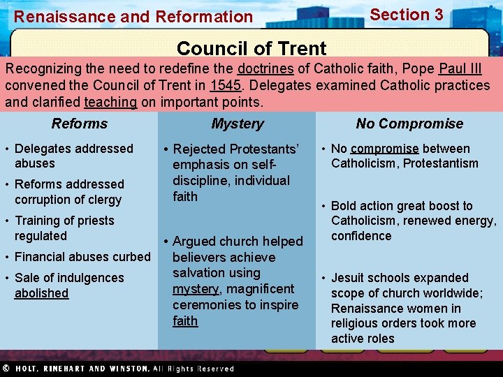 Section 3 Renaissance and Reformation Council of Trent Recognizing the need to redefine the