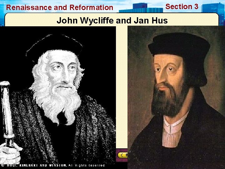 Renaissance and Reformation Section 3 John Wycliffe and Jan Hus 