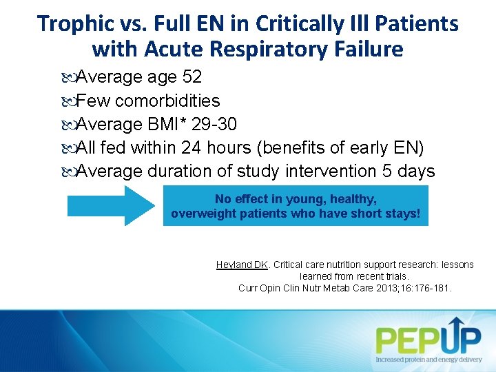 Trophic vs. Full EN in Critically Ill Patients with Acute Respiratory Failure Average 52