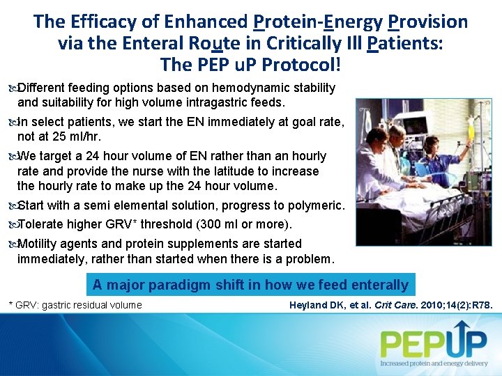 The Efficacy of Enhanced Protein-Energy Provision via the Enteral Route in Critically Ill Patients: