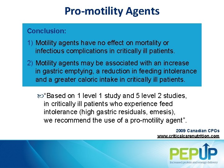 Pro-motility Agents Conclusion: 1) Motility agents have no effect on mortality or infectious complications