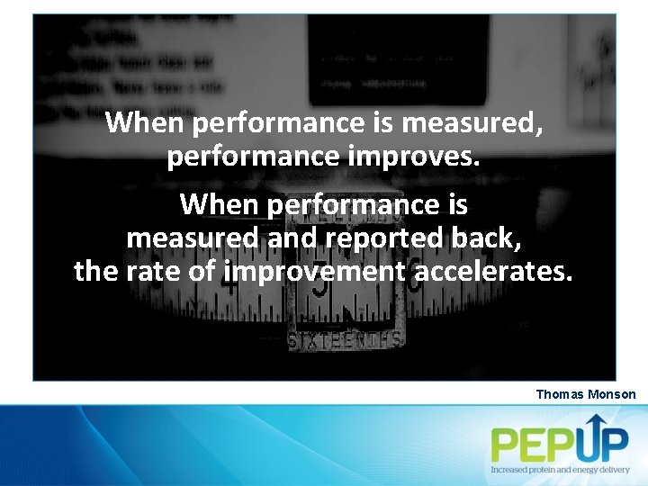 When performance is measured, performance improves. When performance is measured and reported back, the