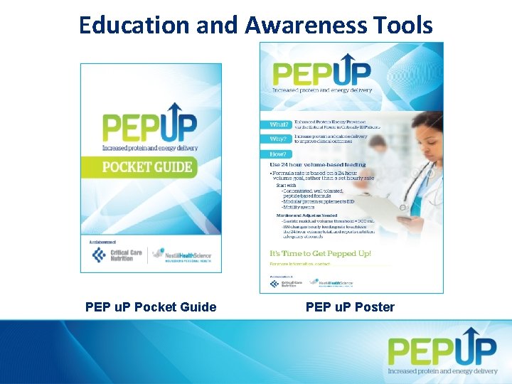Education and Awareness Tools PEP u. P Pocket Guide PEP u. P Poster 