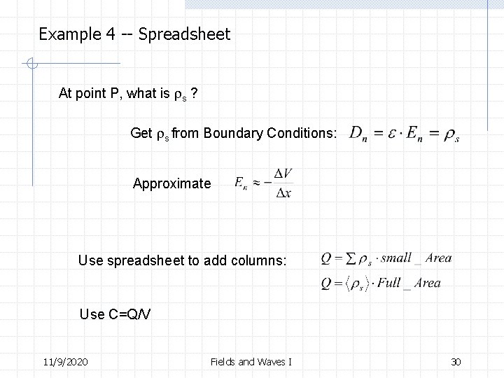 Example 4 -- Spreadsheet At point P, what is rs ? Get rs from