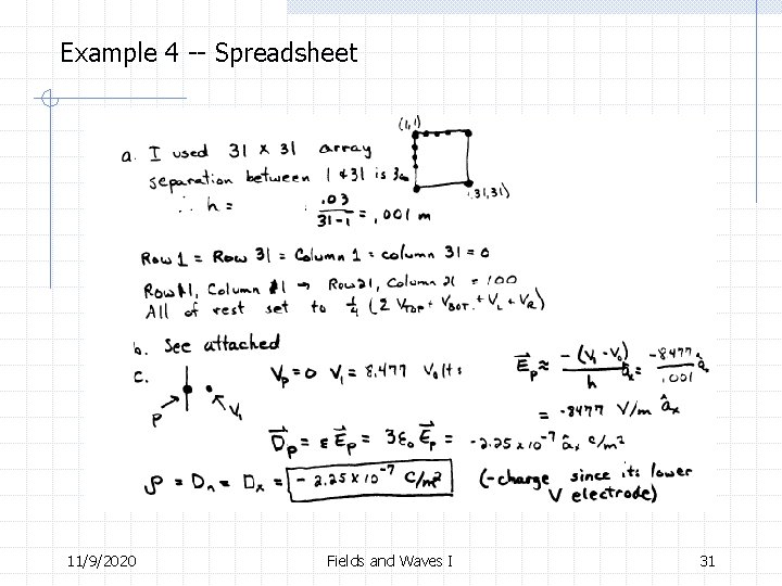 Example 4 -- Spreadsheet 11/9/2020 Fields and Waves I 31 