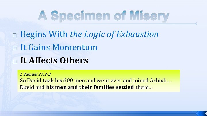 A Specimen of Misery � � � Begins With the Logic of Exhaustion It A Specimen of Misery � � � Begins With the Logic of Exhaustion It
