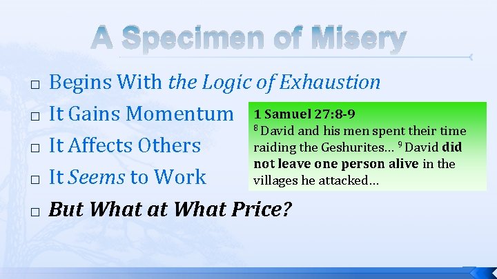 A Specimen of Misery � � � Begins With the Logic of Exhaustion It A Specimen of Misery � � � Begins With the Logic of Exhaustion It
