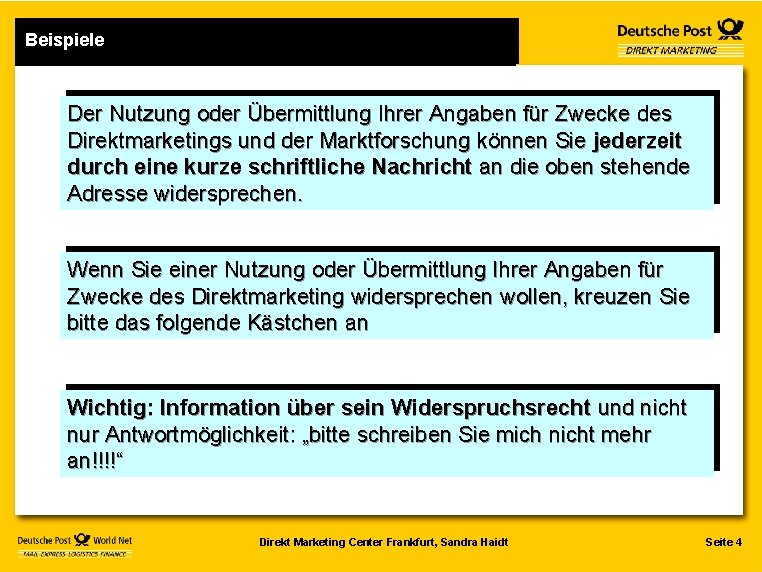 Beispiele Der Nutzung oder Übermittlung Ihrer Angaben für Zwecke des Direktmarketings und der Marktforschung