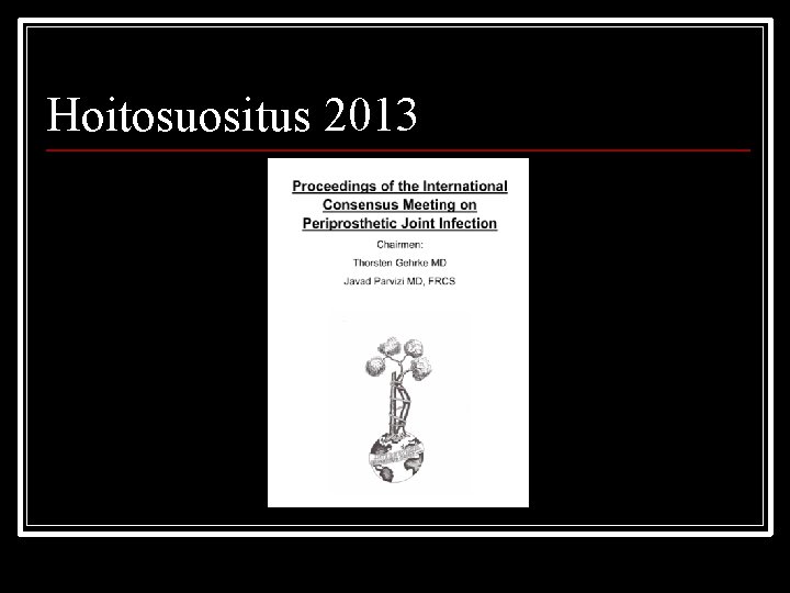 Hoitosuositus 2013 