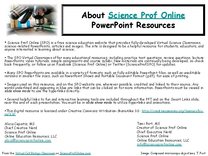 About Science Prof Online Power. Point Resources • Science Prof Online (SPO) is a