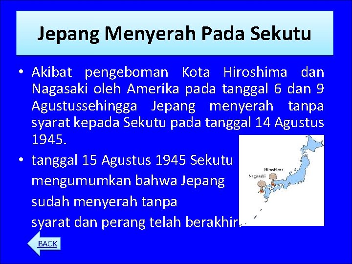 Jepang Menyerah Pada Sekutu • Akibat pengeboman Kota Hiroshima dan Nagasaki oleh Amerika pada