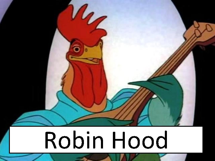 Robin Hood 