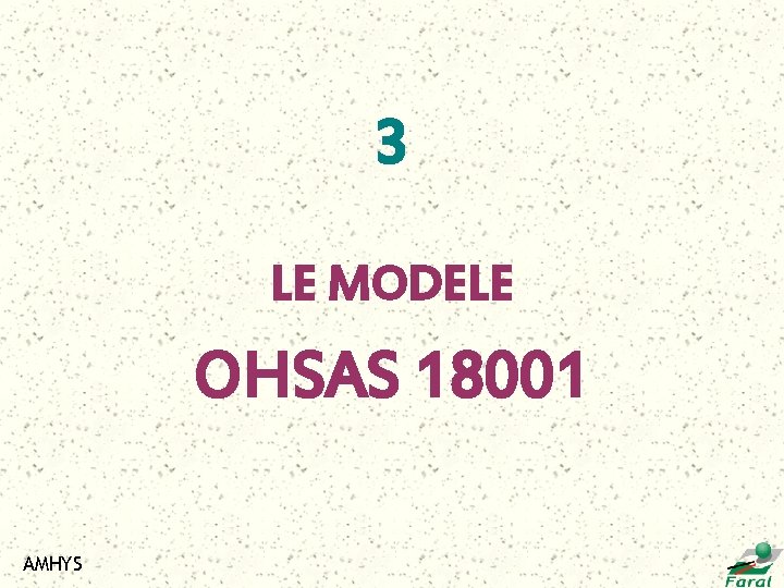 3 LE MODELE OHSAS 18001 AMHYS 