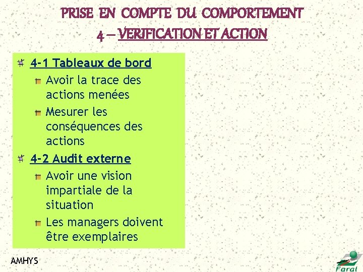 PRISE EN COMPTE DU COMPORTEMENT 4 – VERIFICATION ET ACTION 4 -1 Tableaux de