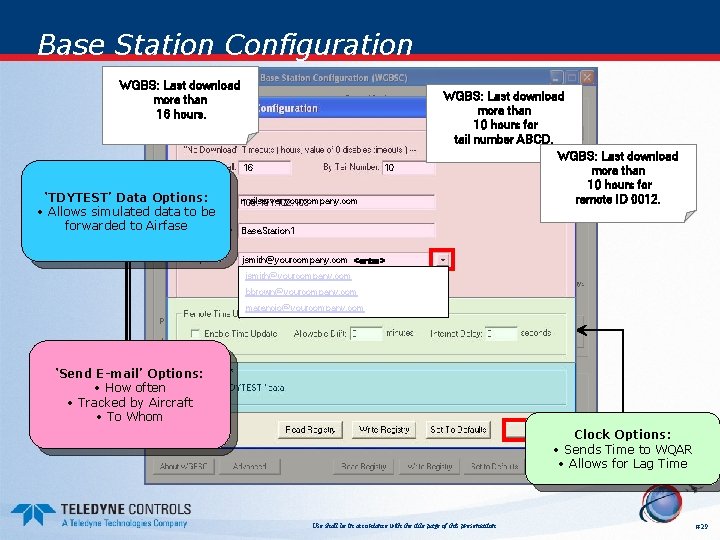 Base Station Configuration WGBS: Last download more than 16 hours. 16 ‘TDYTEST’ Data Options: