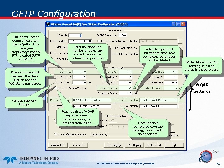 GFTP Configuration UDP ports used to communicate with the WQARs. This Teledyne proprietary flavor