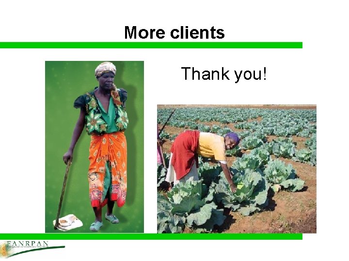 More clients Thank you! 