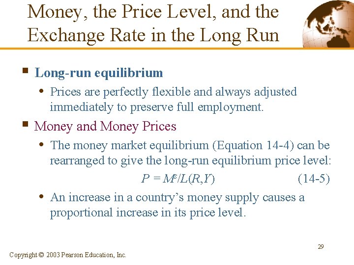 Money, the Price Level, and the Exchange Rate in the Long Run § Long-run