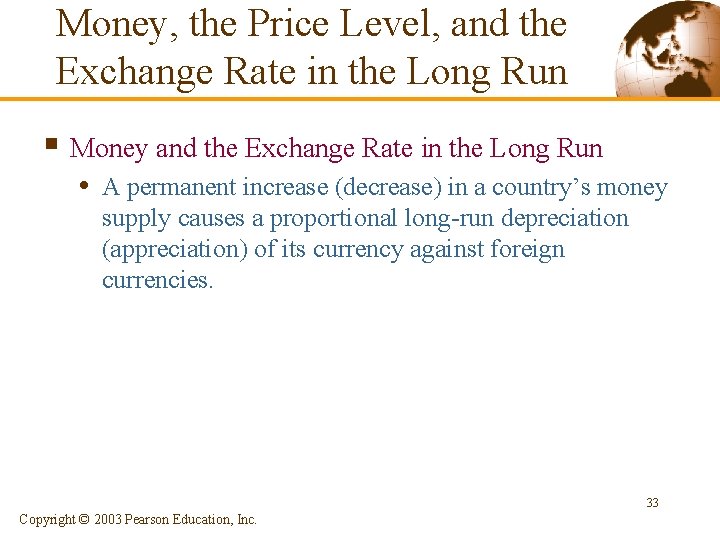 Money, the Price Level, and the Exchange Rate in the Long Run § Money