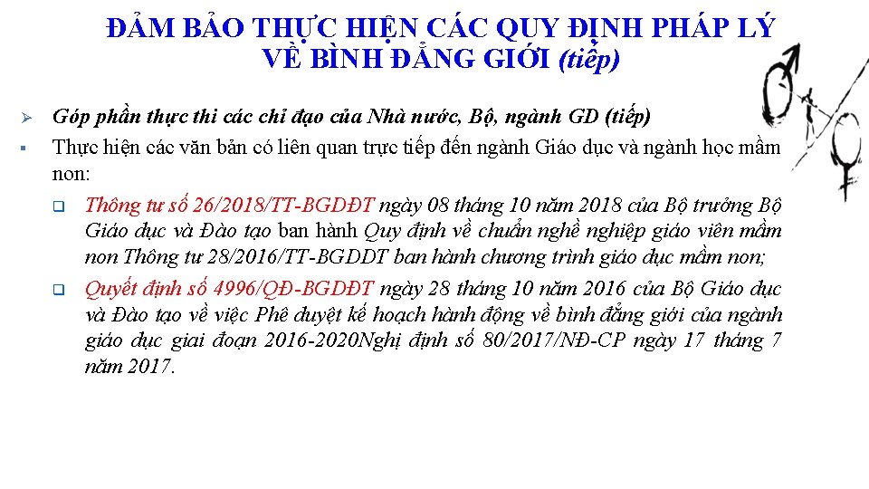 ĐẢM BẢO THỰC HIỆN CÁC QUY ĐỊNH PHÁP LÝ VỀ BÌNH ĐẲNG GIỚI (tiếp)