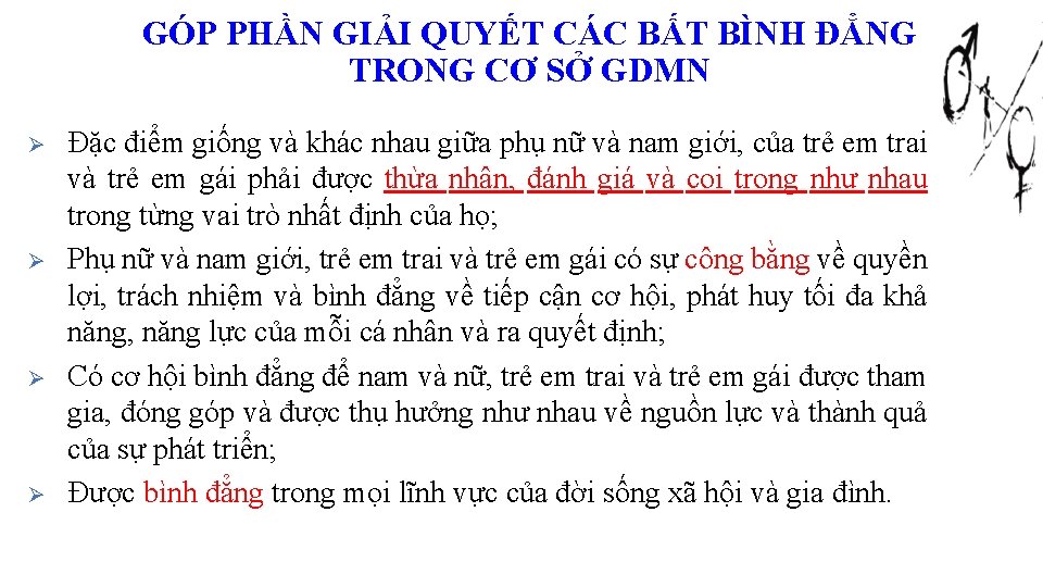 GÓP PHẦN GIẢI QUYẾT CÁC BẤT BÌNH ĐẲNG TRONG CƠ SỞ GDMN Ø Ø