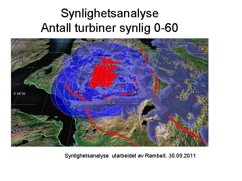 Synlighetsanalyse Antall turbiner synlig 0 -60 Synlighetsanalyse utarbeidet av Rambøll, 30. 09. 2011 