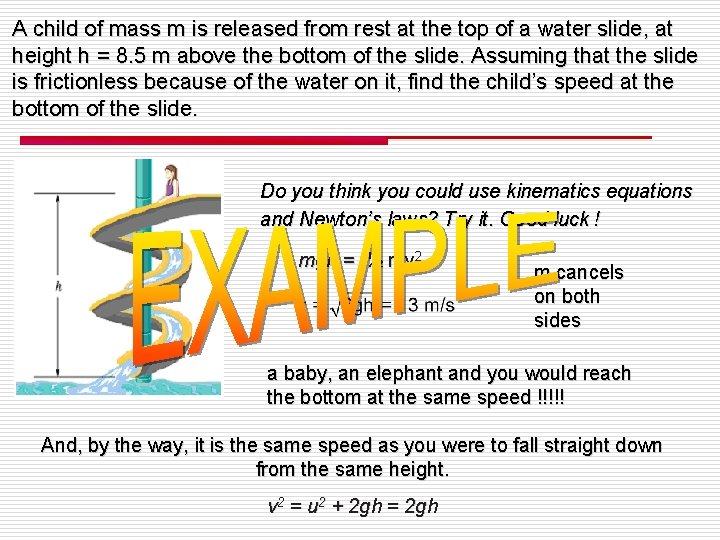 A child of mass m is released from rest at the top of a