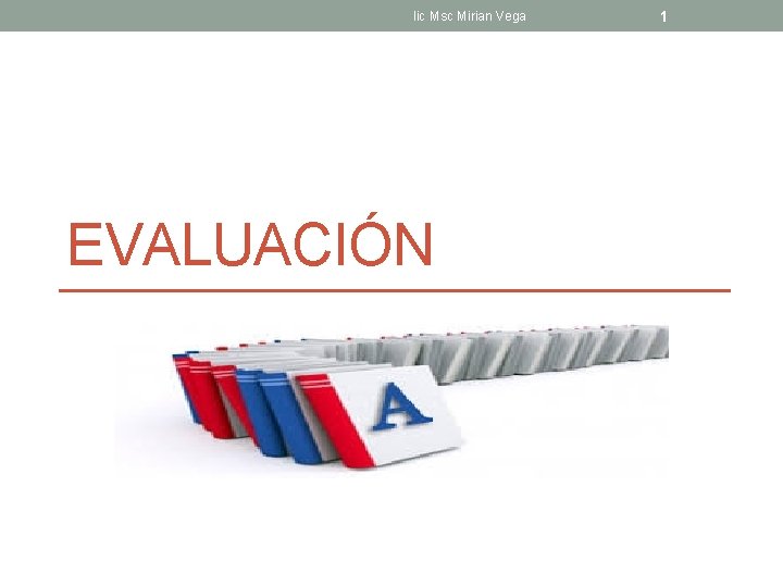 lic Msc Mirian Vega EVALUACIÓN 1 