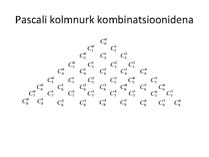 Pascali kolmnurk kombinatsioonidena 