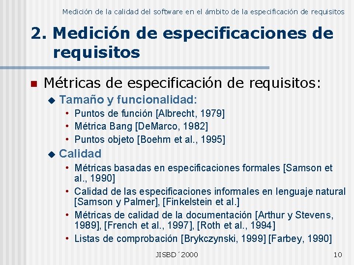 Medición de la calidad del software en el ámbito de la especificación de requisitos