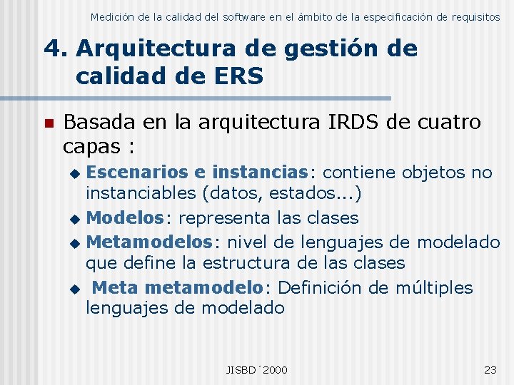 Medición de la calidad del software en el ámbito de la especificación de requisitos