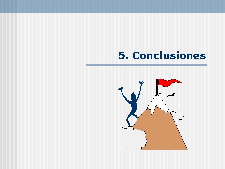 5. Conclusiones 