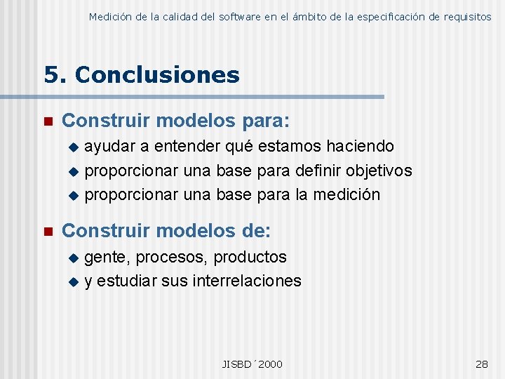 Medición de la calidad del software en el ámbito de la especificación de requisitos