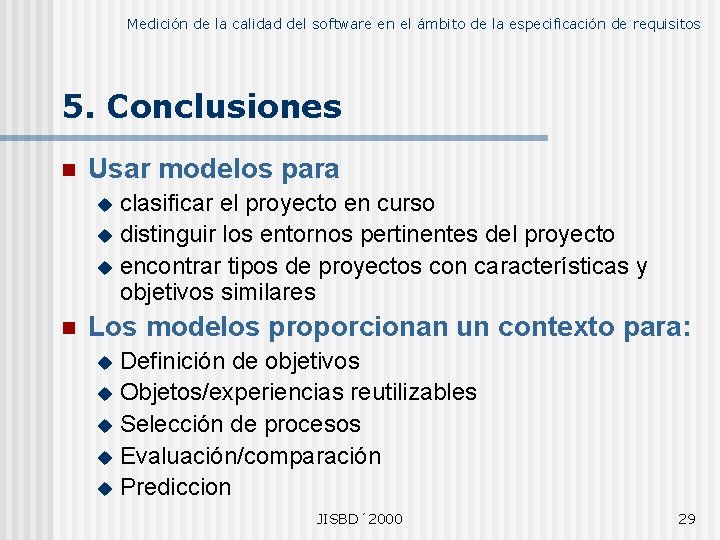 Medición de la calidad del software en el ámbito de la especificación de requisitos