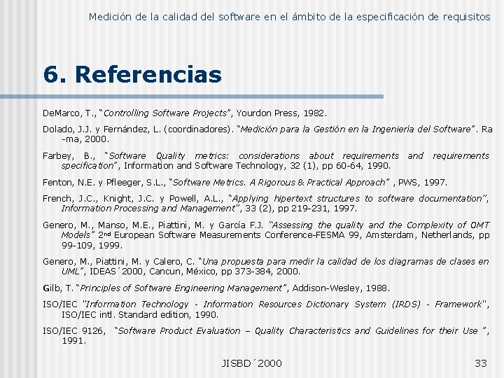 Medición de la calidad del software en el ámbito de la especificación de requisitos