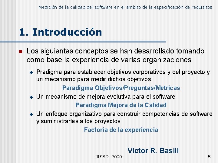 Medición de la calidad del software en el ámbito de la especificación de requisitos