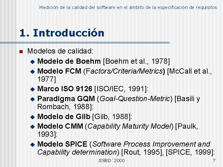 Medición de la calidad del software en el ámbito de la especificación de requisitos