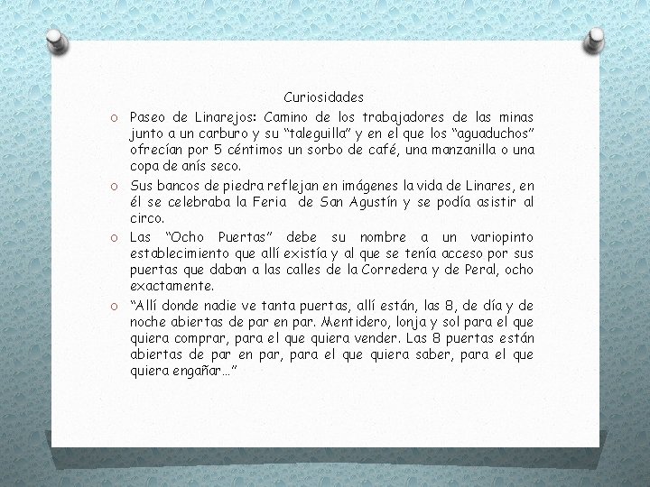 O O Curiosidades Paseo de Linarejos: Camino de los trabajadores de las minas junto