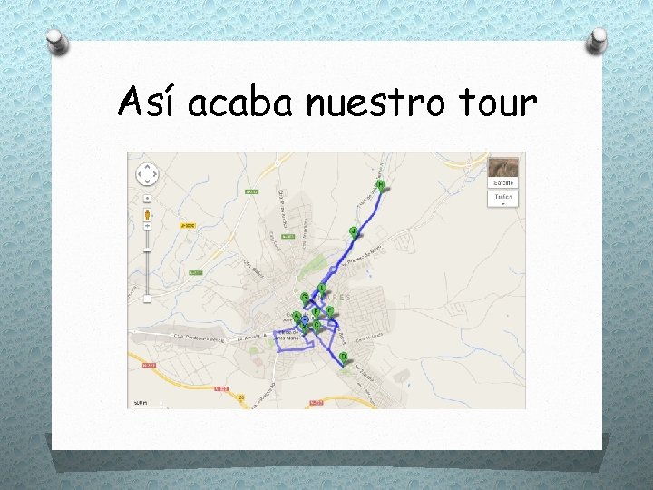 Así acaba nuestro tour 