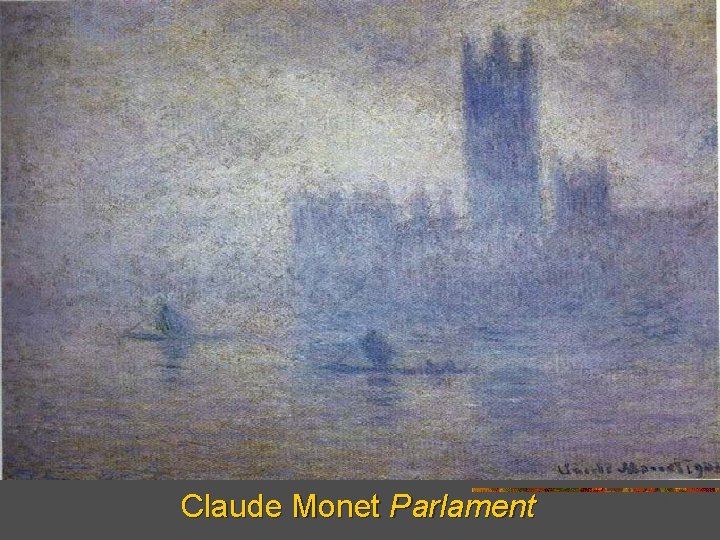 Claude Monet Parlament 